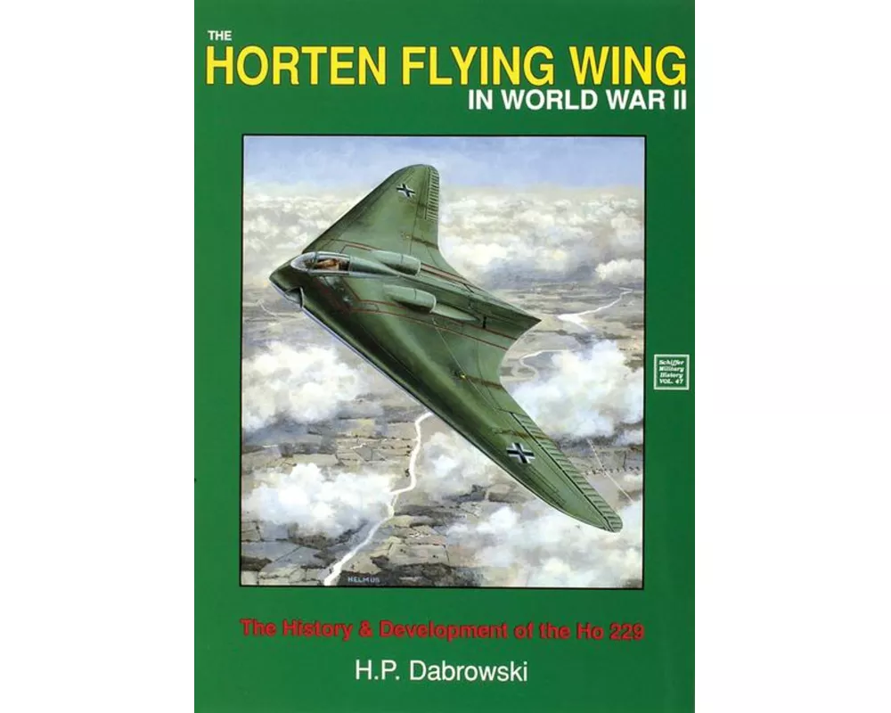 The Horten Flying Wing in World War II