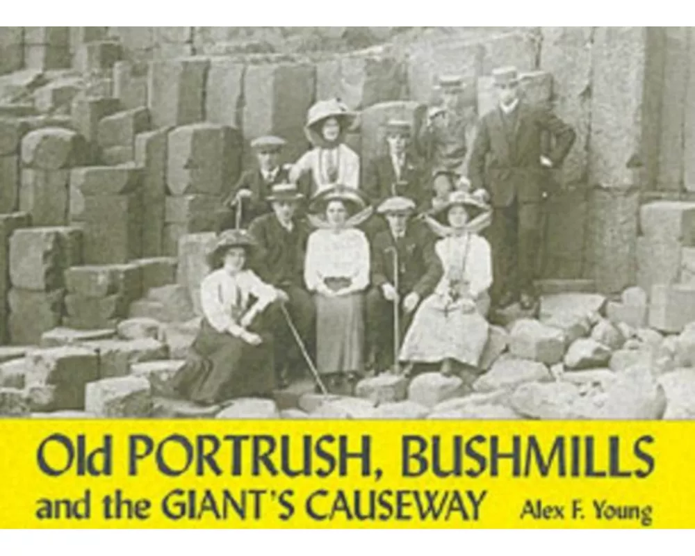 Old Portrush, Bushmills and the Giant's Causeway