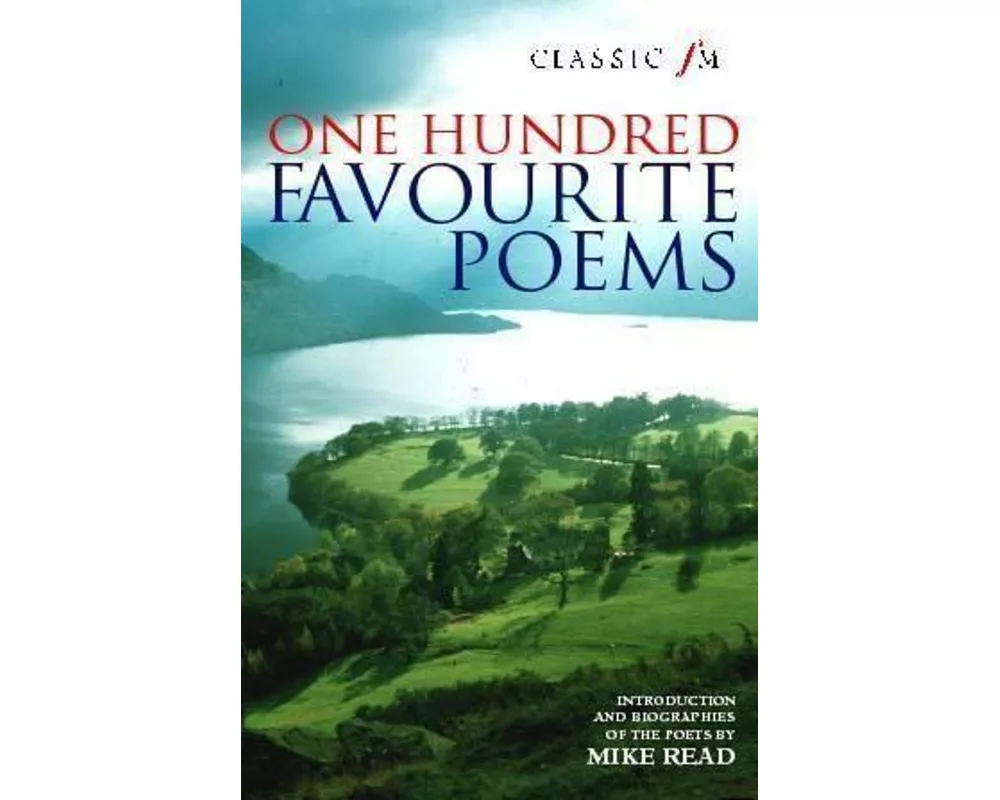 Classic FM 100 Favourite Poems