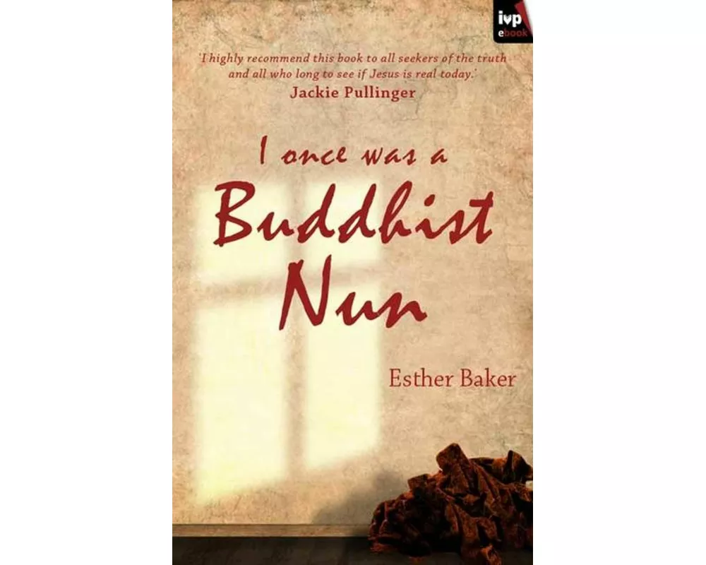 I Once Was a Buddhist Nun