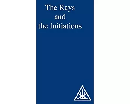 The Rays and the Initiations.Rays and the Initiations