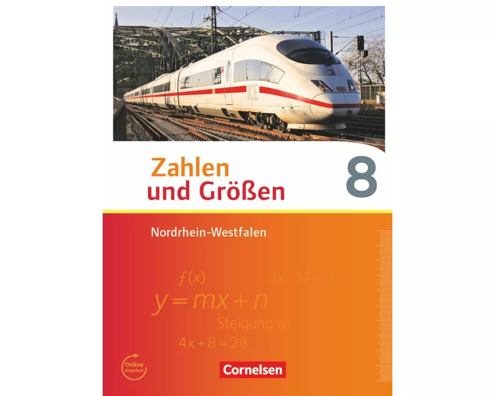 Zahlen und Größen - Nordrhein-Westfalen Kernlehrpläne - Ausgabe 2013 - 8. Schuljahr