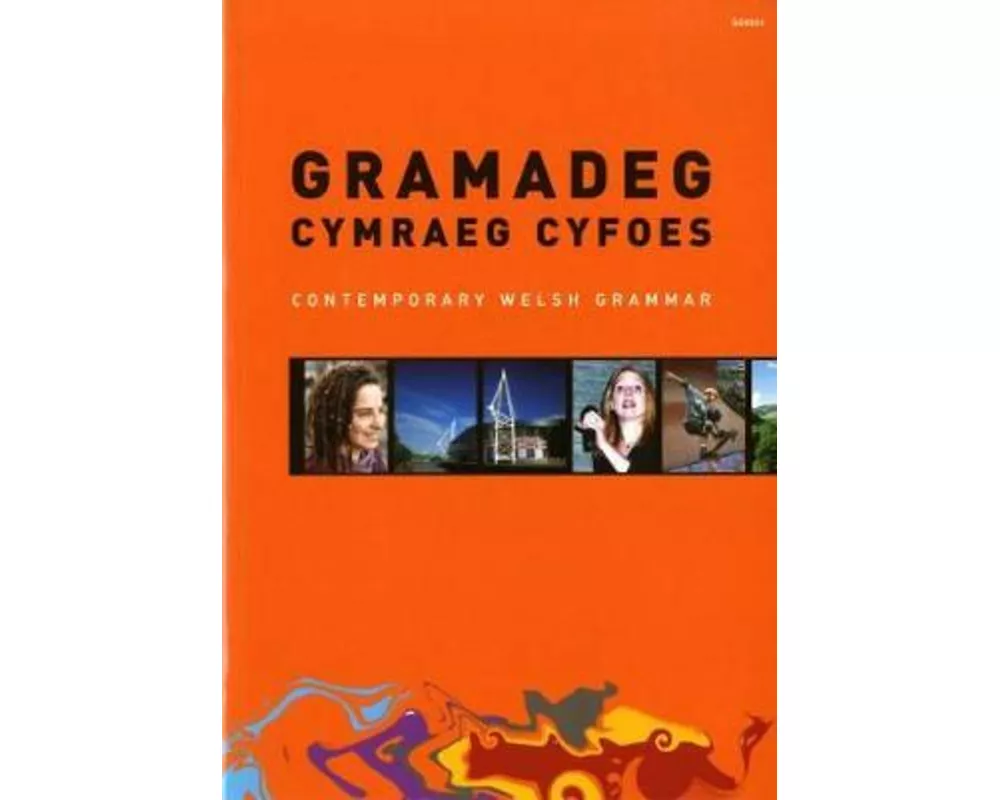 Gramadeg Cymraeg Cyfoes/Contemporary Welsh Grammar