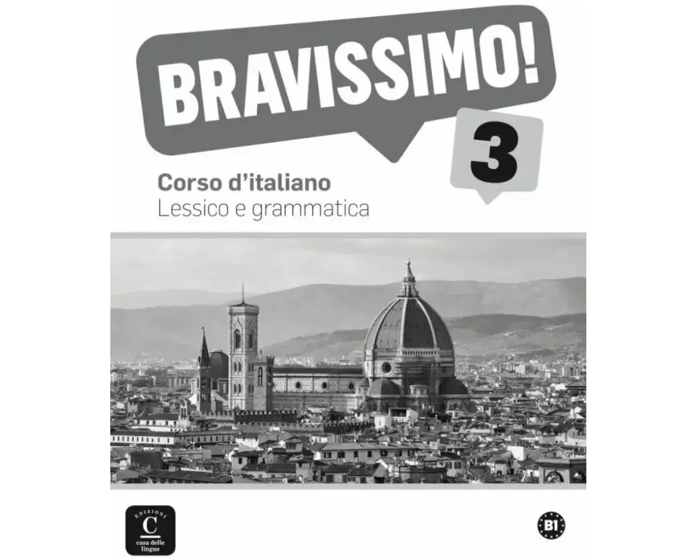 Bravissimo! 3. Lessico e grammatica