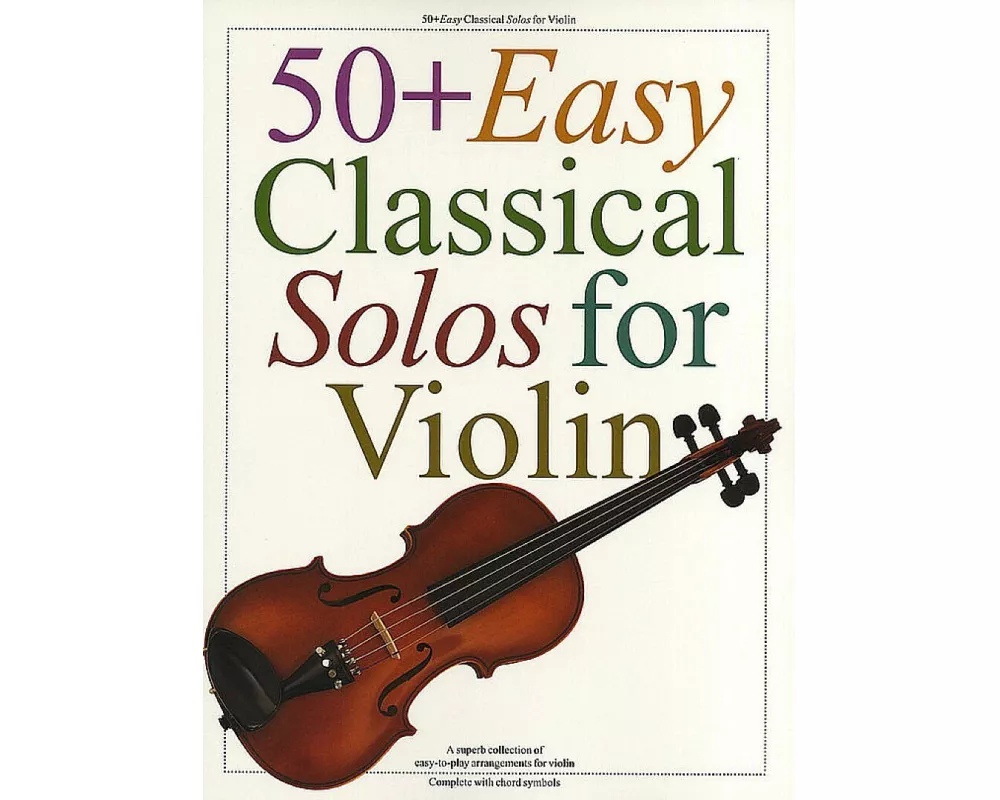 50+ Easy Classical Solos for Violin