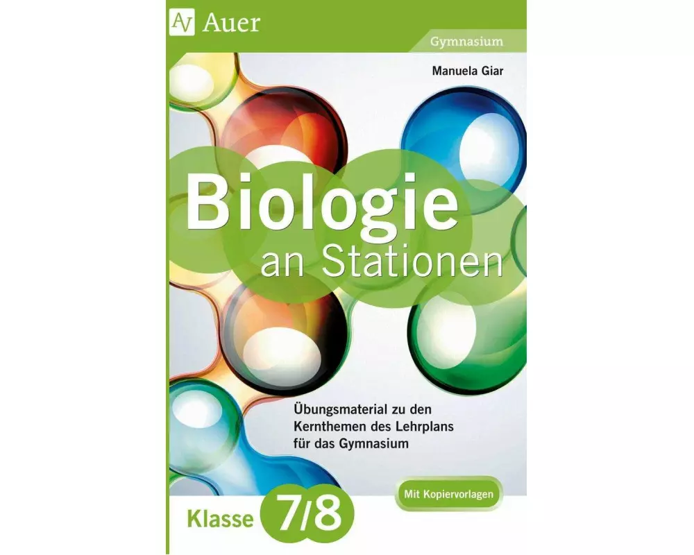 Biologie an Stationen 7-8 Gymnasium