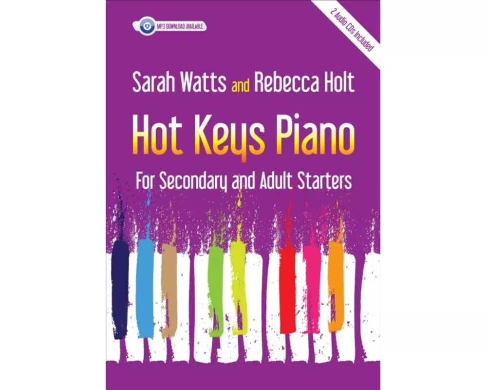 Hot Keys Piano for Secondary and Adult Starters