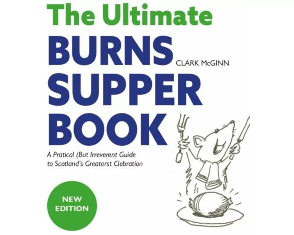 The Ultimate Burns Supper Book