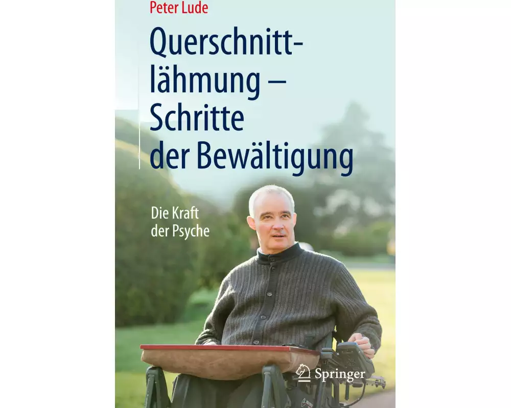 Querschnittlähmung - Schritte der Bewältigung