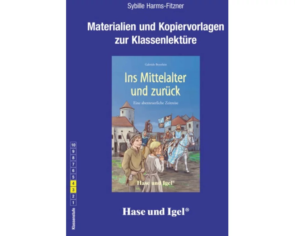 Ins Mittelalter und zurück. Begleitmaterial