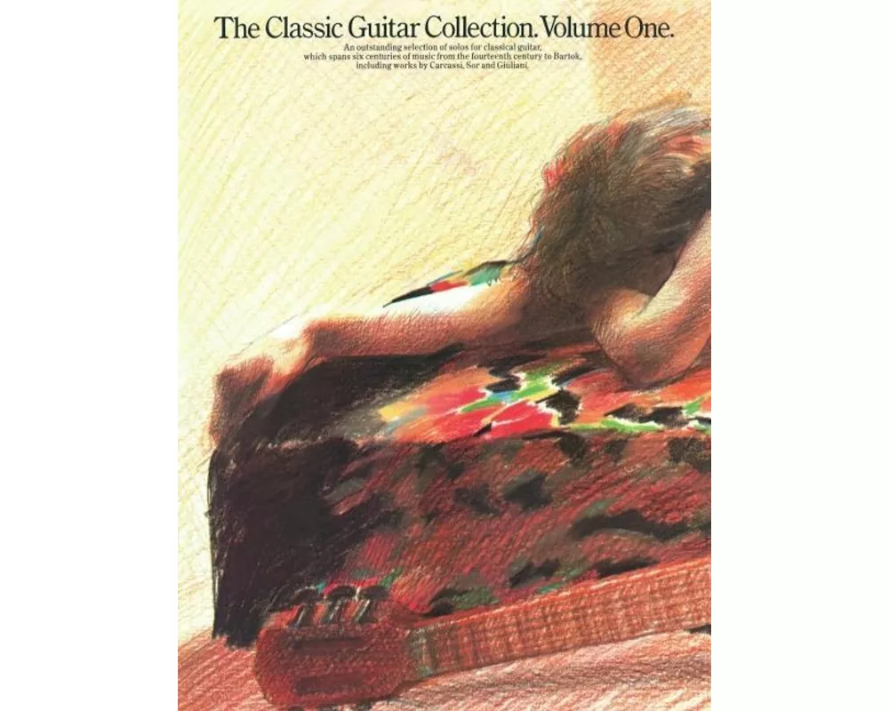 The Classic Guitar Collection Volume 1