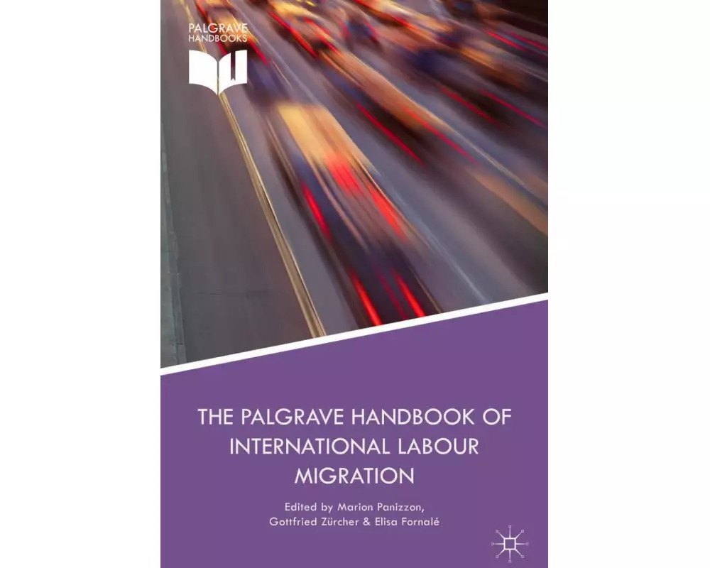 The Palgrave Handbook of International Labour Migration