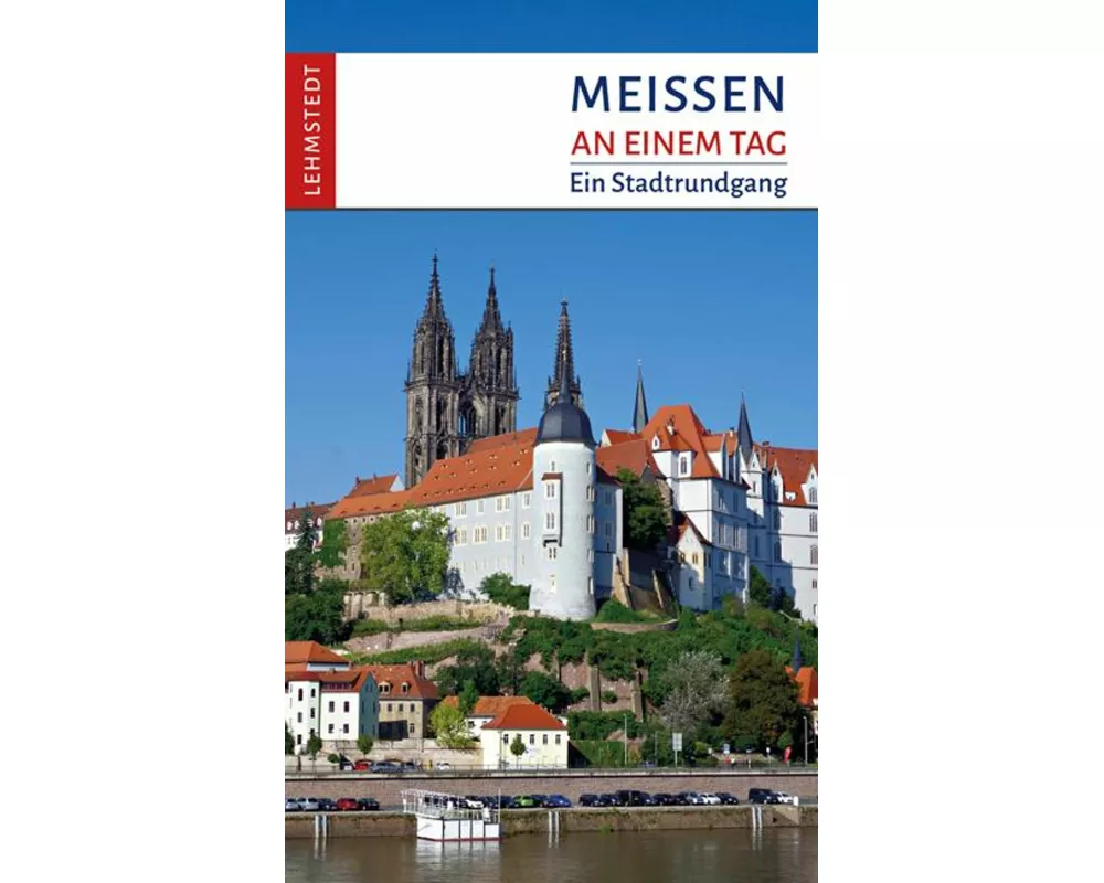 Meißen an einem Tag