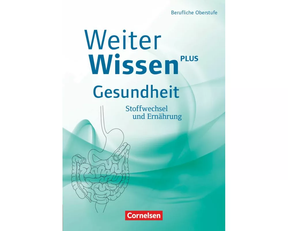 Weiterwissen - Gesundheit - Neubearbeitung