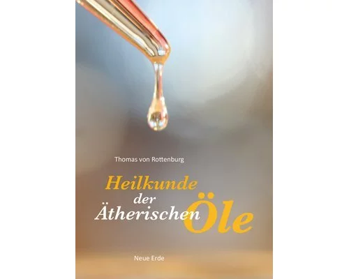Heilkunde der ätherischen Öle