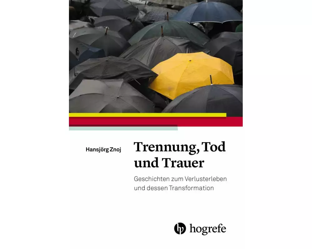 Trennung, Tod und Trauer