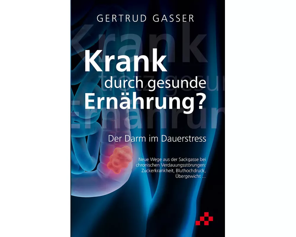 Krank durch gesunde Ernährung?