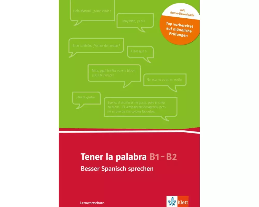 Tener la palabra: Besser Spanisch sprechen