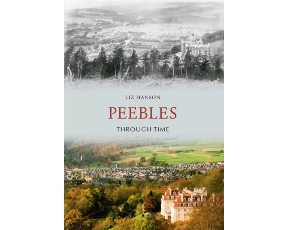 Peebles Through Time