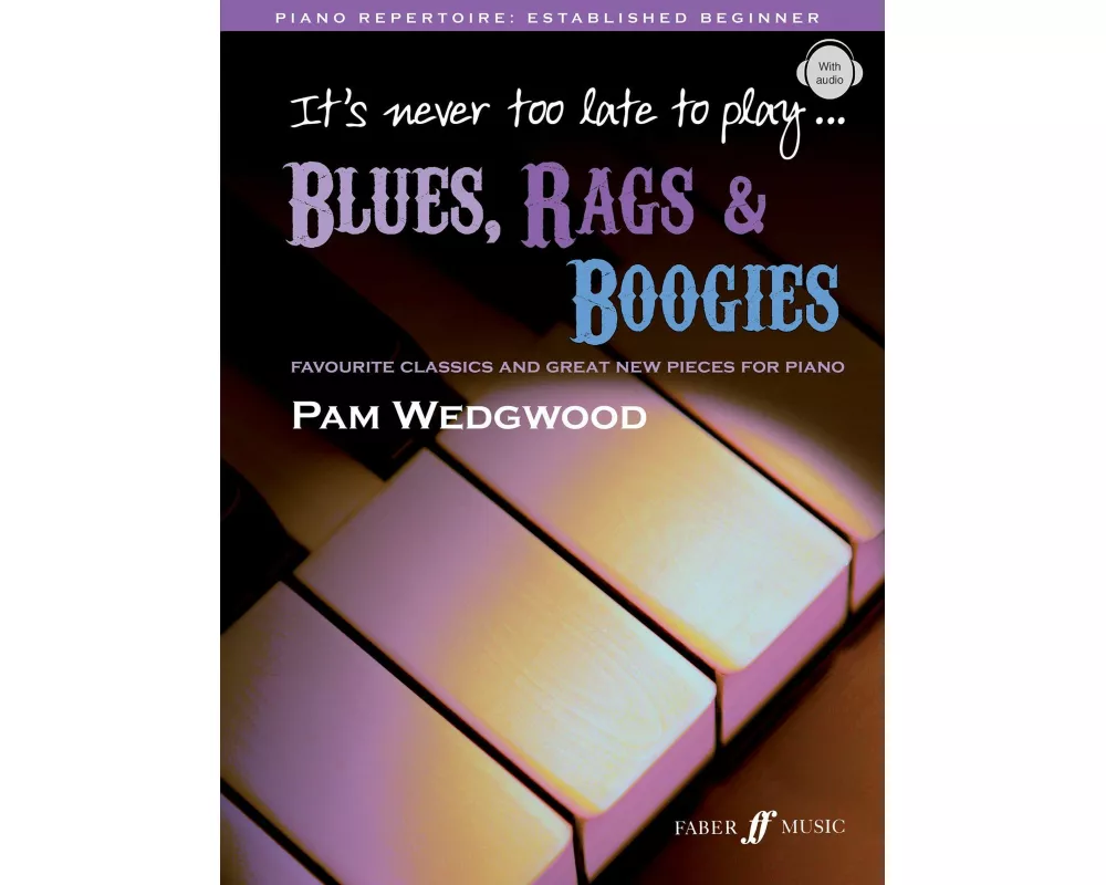 It's never too late to play blues, rags & boogies