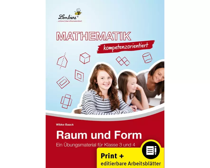 Mathematik kompetenzorientiert - Raum und Form