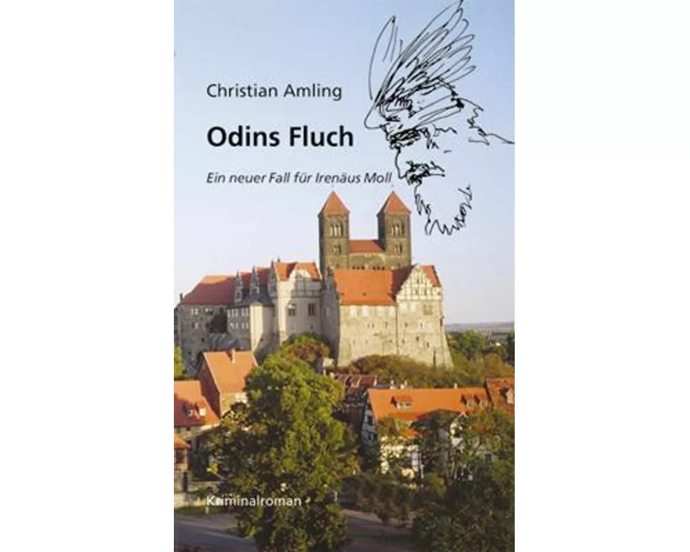 Odins Fluch. Ein neuer Fall für Irenäus Moll
