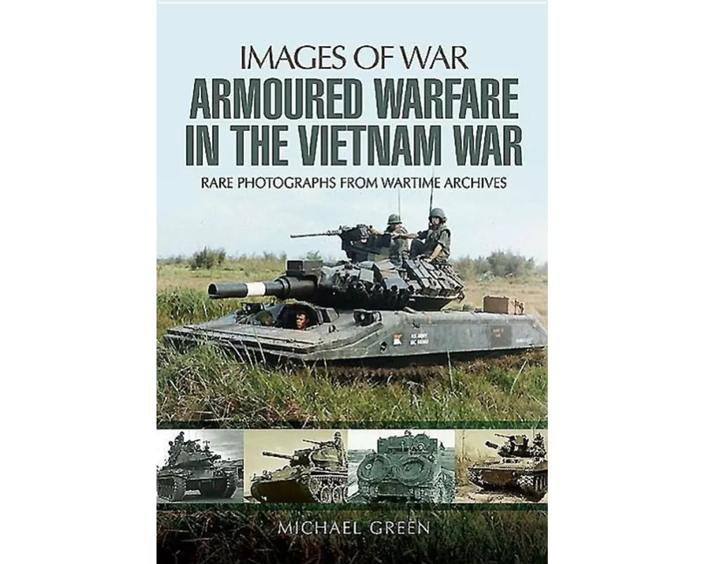 Armoured Warfare in the Vietnam War