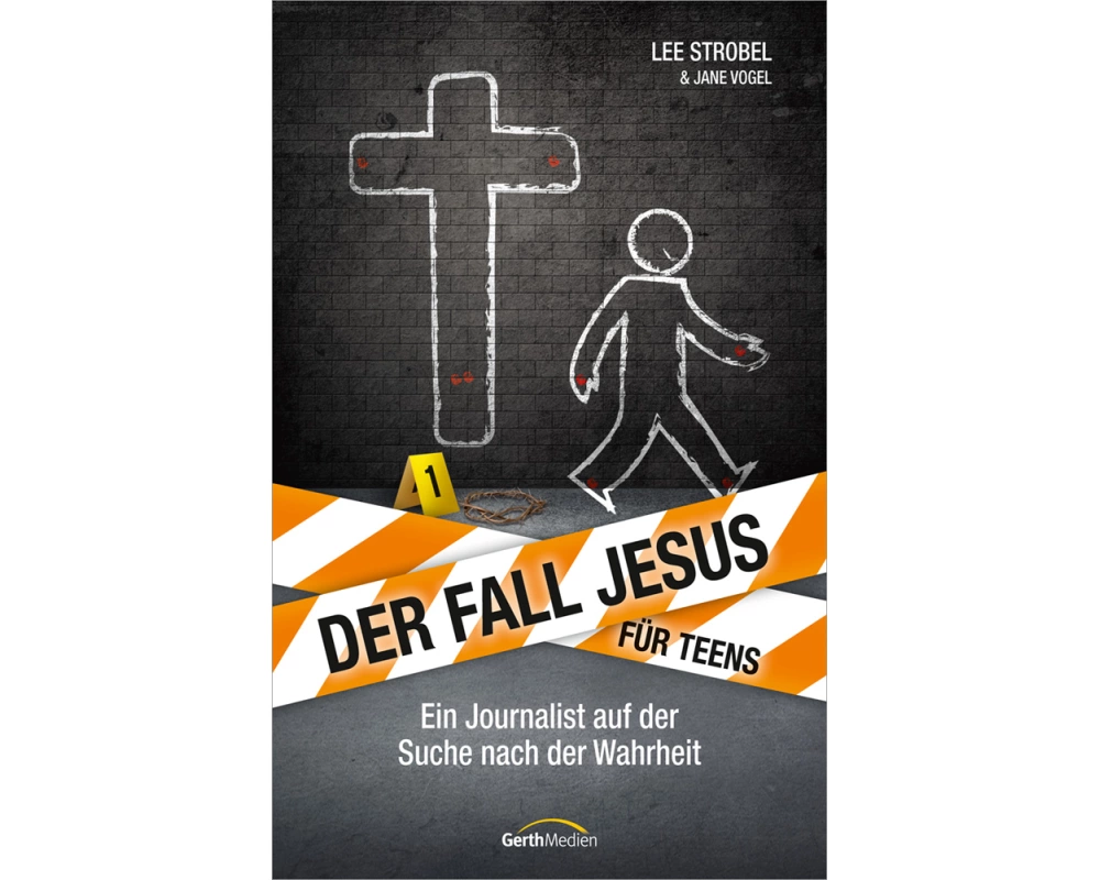 Der Fall Jesus. Für Teens