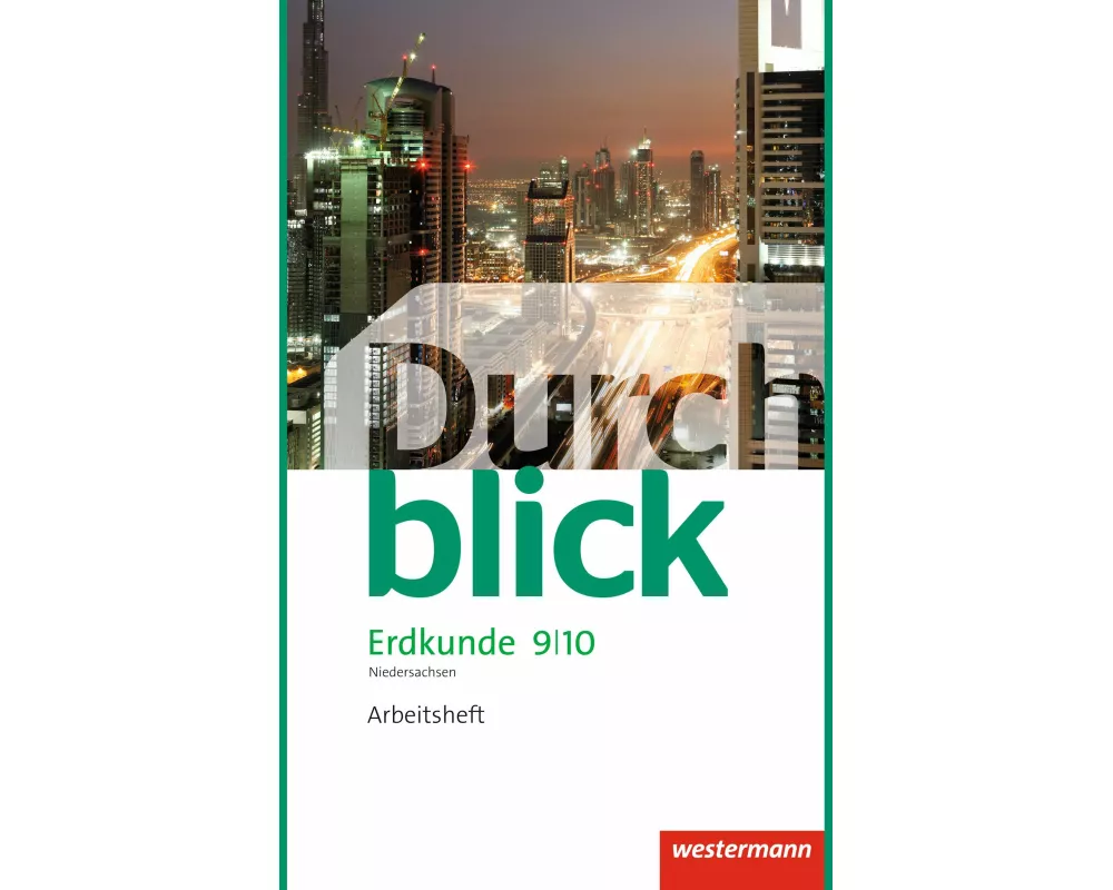 Durchblick Erdkunde - Differenzierende Ausgabe 2012 für Niedersachsen