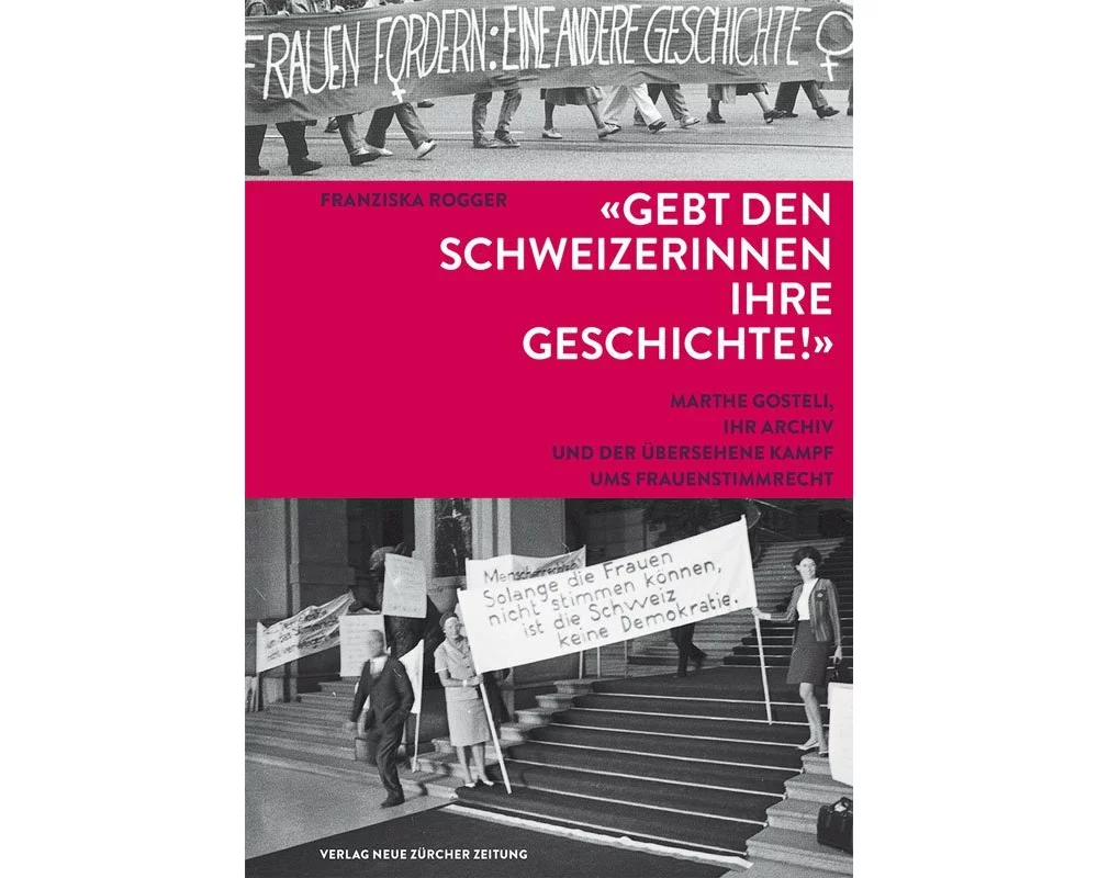 Gebt den Schweizerinnen ihre Geschichte!