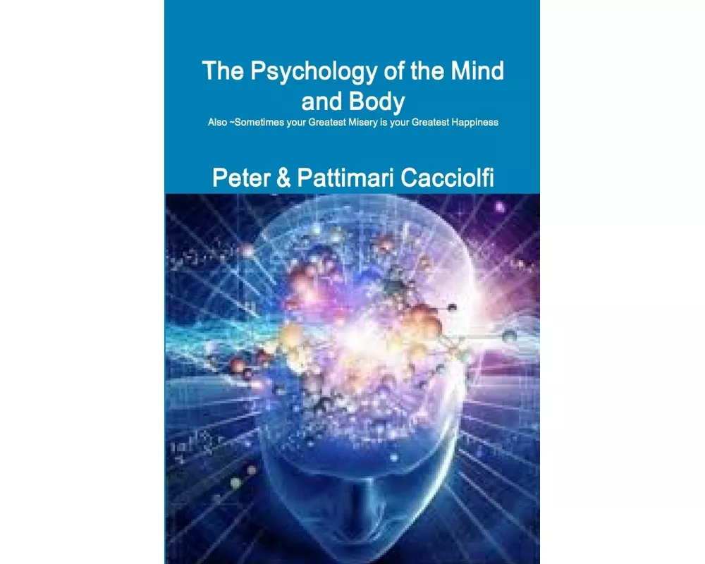 The Psychology of the Mind and Body