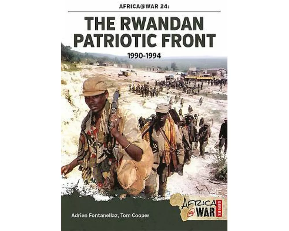 The Rwandan Patriotic Front 1990-1994