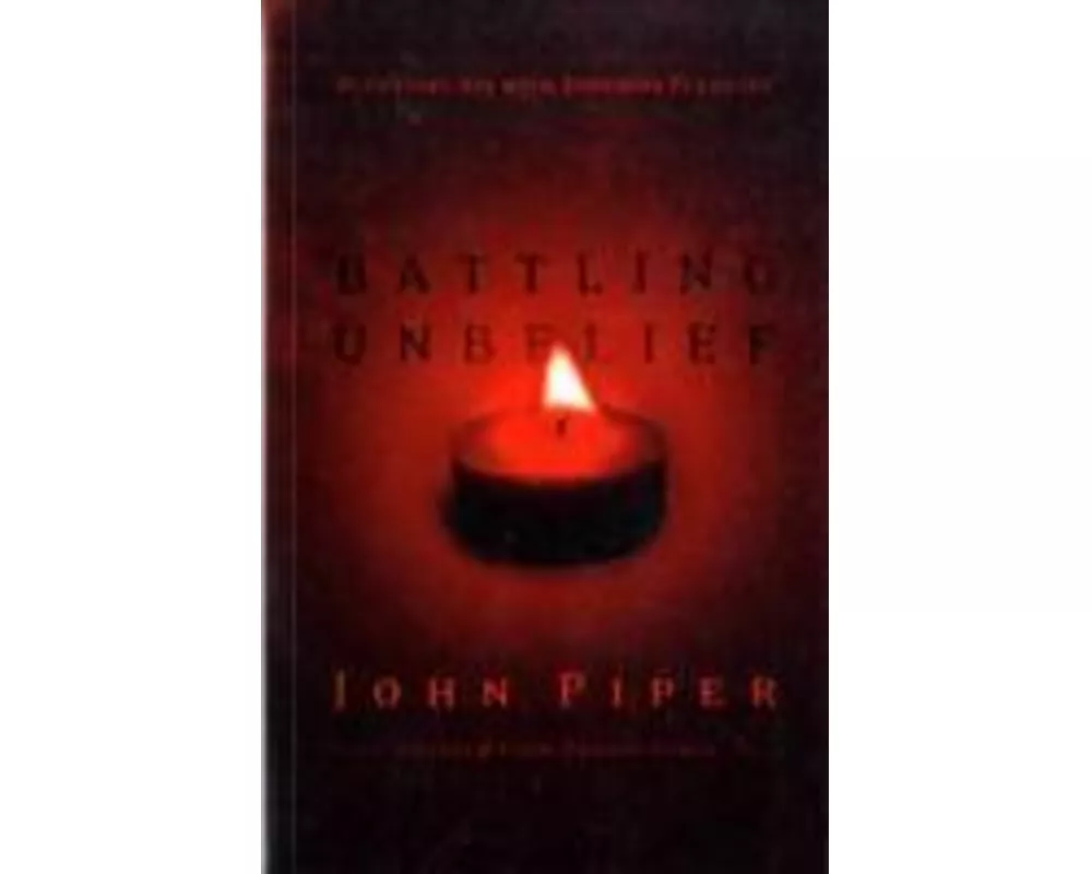 Battling Unbelief