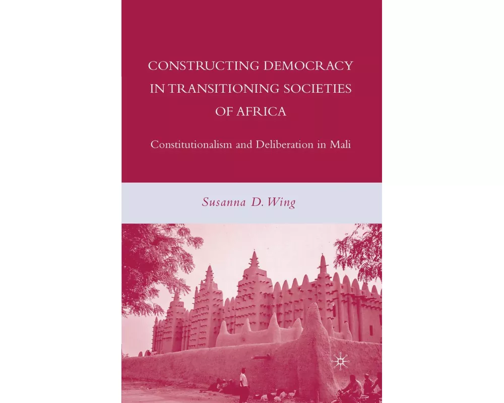 Constructing Democracy in Transitioning Societies of Africa