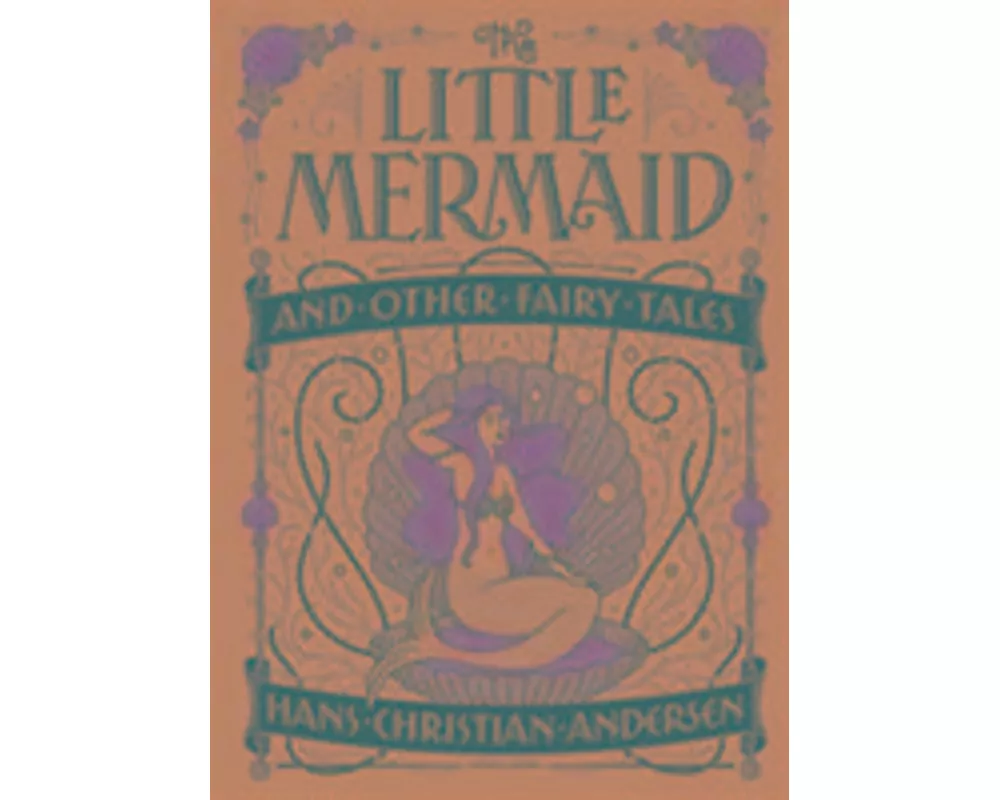 Little Mermaid and Other Fairy Tales (Barnes & Noble Children's Leatherbound Classics)