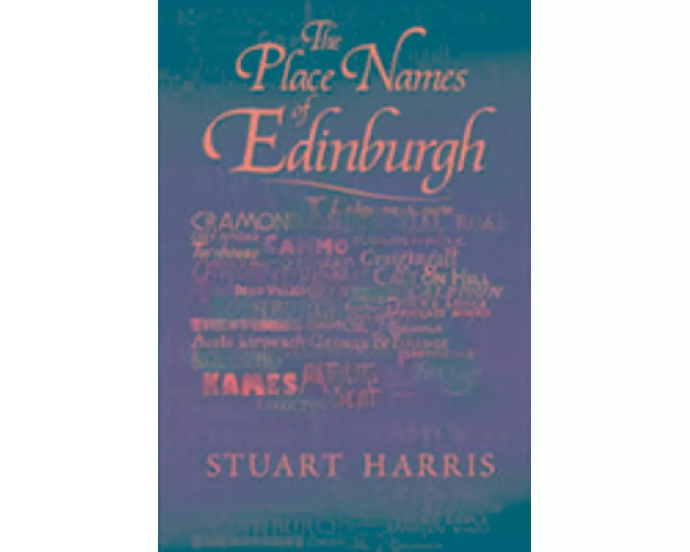 The Place Names of Edinburgh