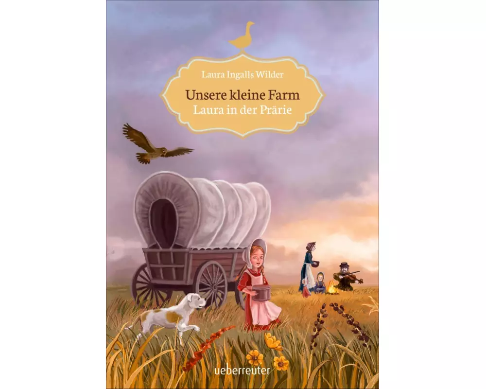 Unsere kleine Farm - Laura in der Prärie (Unsere kleine Farm, Bd. 2)
