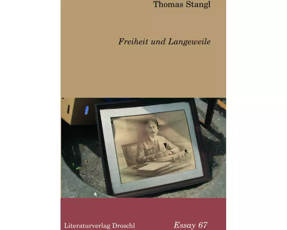 Freiheit und Langeweile