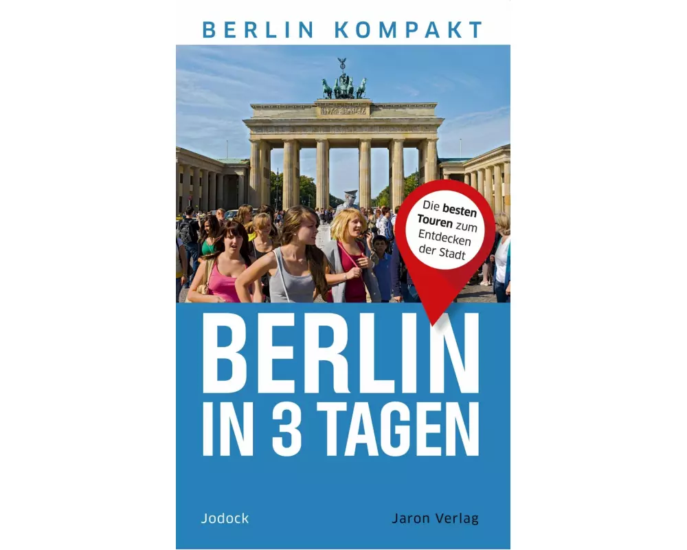 Berlin in 3 Tagen