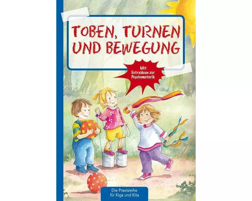 Toben, Turnen & Bewegung