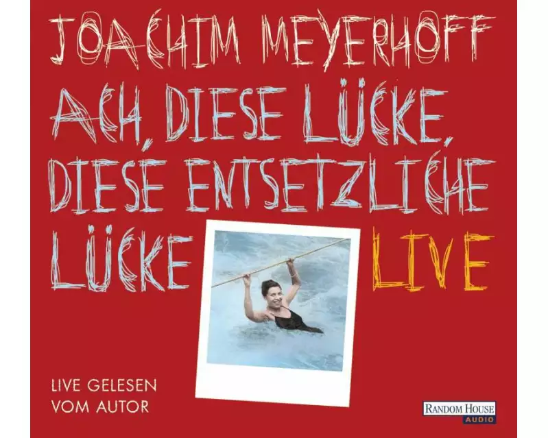 Ach, diese Lücke, diese entsetzliche Lücke. Live