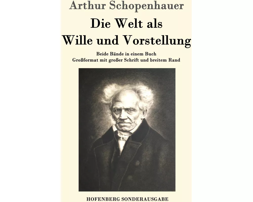 Die Welt als Wille und Vorstellung
