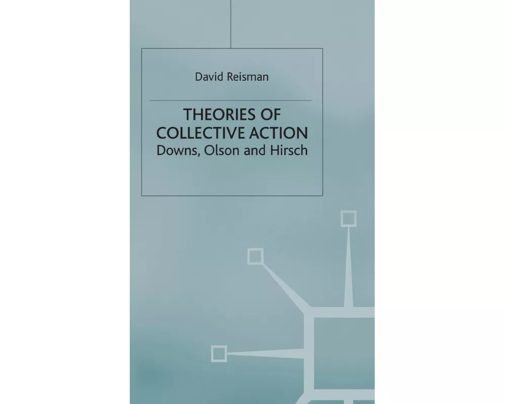 Theories of Collective Action