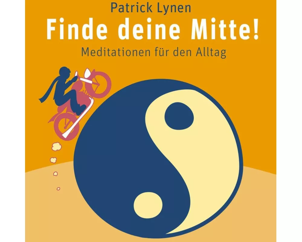 Finde deine Mitte!