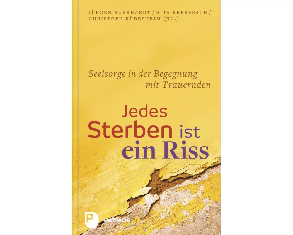 Jedes Sterben ist ein Riss