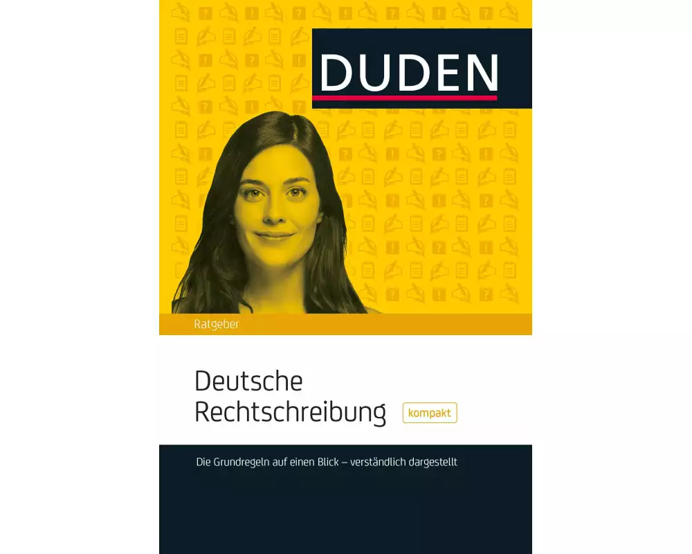 DUDEN – Deutsche Rechtschreibung kompakt