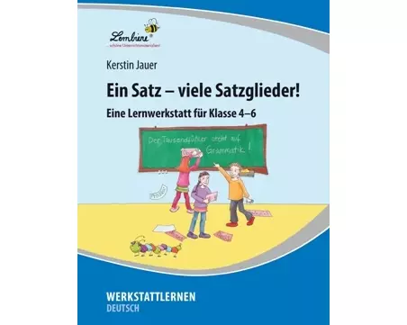 Ein Satz - viele Satzglieder!