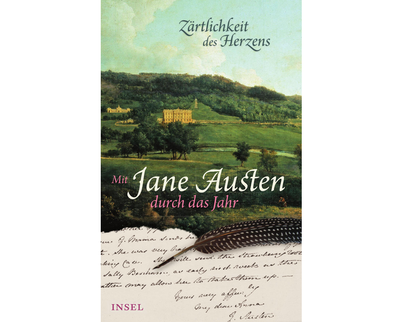 »Zärtlichkeit des Herzens«. Mit Jane Austen durch das Jahr