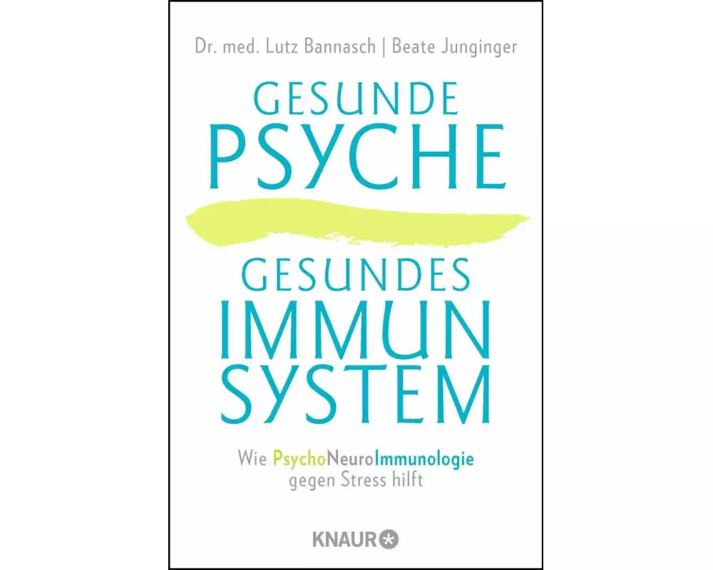 Gesunde Psyche, gesundes Immunsystem