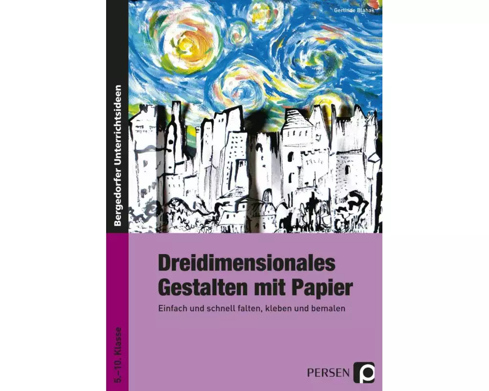 Dreidimensionales Gestalten mit Papier